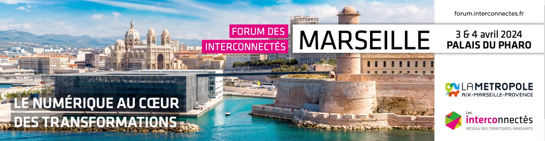 Evenement Partenaire : Forum des Interconnectés à Marseille le 3 et 4 avril